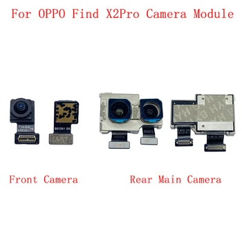 Гибкий Кабель задней Фронтальной камеры Для OPPO find X2 Pro Main Big small Camera Module Запасные Части для Ремонта